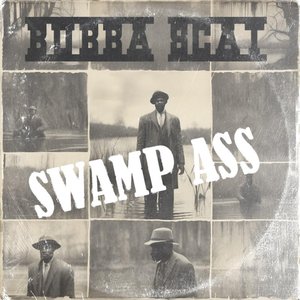 Swamp Ass (Bubba Scat)