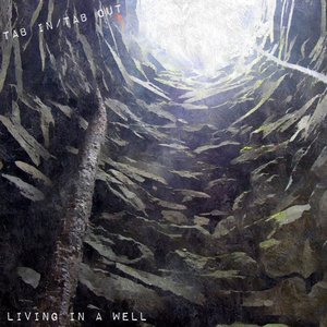 Living in a Well