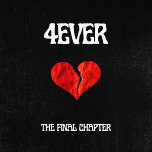 4EVERHEARTBROKE - THE FINAL CHAPTER