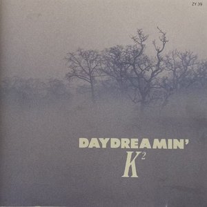 Daydreamin'