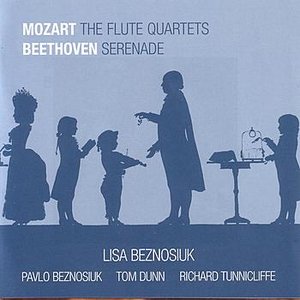 Mozart: The Flute Quartets / Beethoven: Serenade