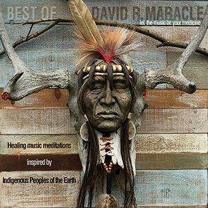 The Best of David R. Maracle