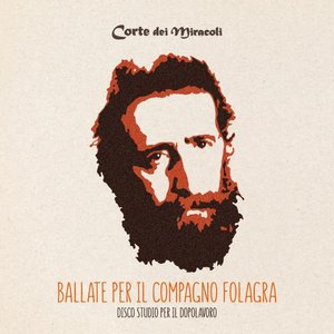 Ballate per il compagno Folagra (Disco studio per il dopolavoro)