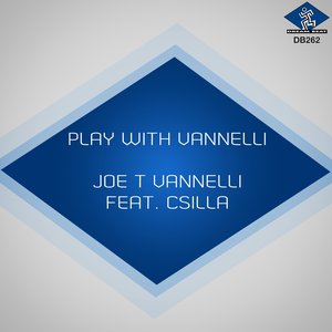 Play With Vannelli (feat. Csilla)