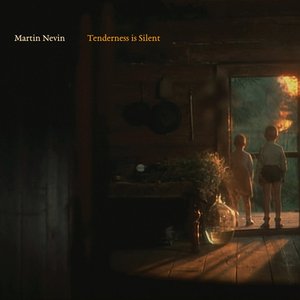 Tenderness Is Silent