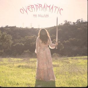 Overdramatic