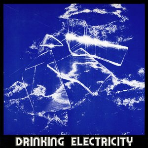 Drinking Electricity