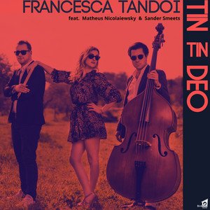 Tin Tin Deo (feat. Sander Smeets & Matheus Nicolaiewsky) - Single