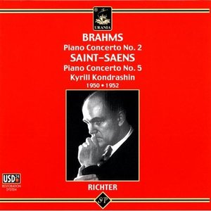 Brahms: Paino Conerto No. 2; Saint-Saens: Piano Concerto No. 5