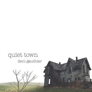 Quiet Town