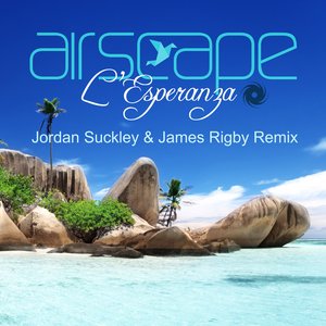 L'Esperanza (Jordan Suckley & James Rigby Remix)