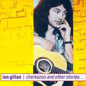 Ian Gillan - Cherkazoo & Other Stories - Zortam Music