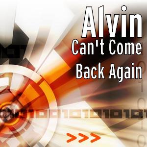 Can't Come Back Again