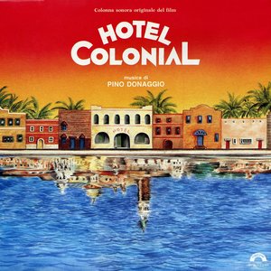 Hotel Colonial (Colonna sonora originale del film)