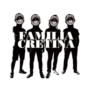 FAMILIA CRETINA 的头像