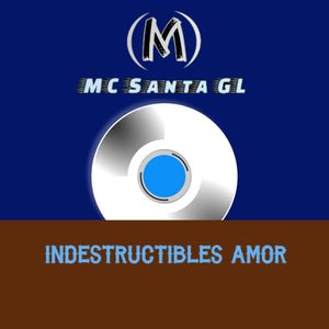 Indestructibles Amor