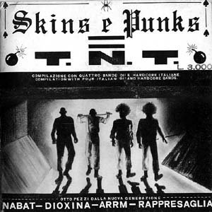 Skins E Punks = T.N.T.