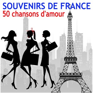 Souvenirs de France (50 chansons d'amour)