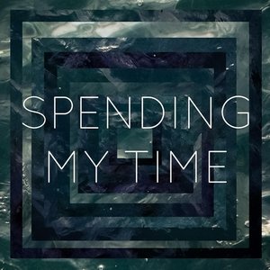 Spending My Time