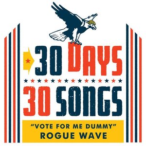 Vote for Me Dummy (30 Days, 30 Songs)