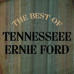 The Best Of Tennessee Ernie Ford