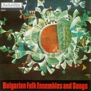 Bild für 'Bulgarian Folk Ensembles and Songs'