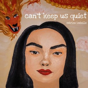 Can't Keep Us Quiet