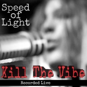 Kill the Vibe