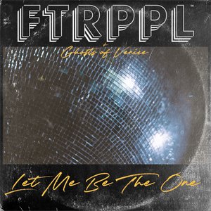 Let Me Be The One (Ghosts of Venice Remix)