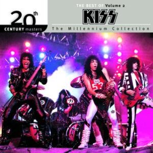 The Best Of KISS - Volume 2  20th Century Masters The Millennium Collection