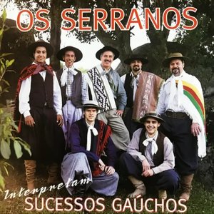 Os Serranos Interpretam Sucessos Gaúchos