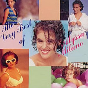 The Very Best Of Alyssa Milano