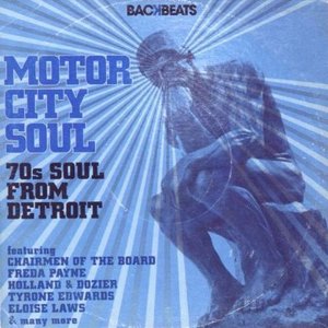 Motor City Soul - 70s Soul From Detroit