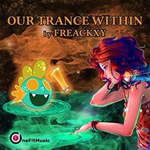 Our Trance Within