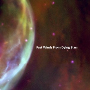 Fast Winds From Dying Stars