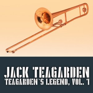 Teagarden`s Legend, Vol. 1 (Remastered)