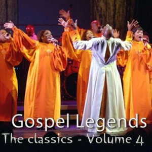Gospel Legends: The Classics, Vol. 4
