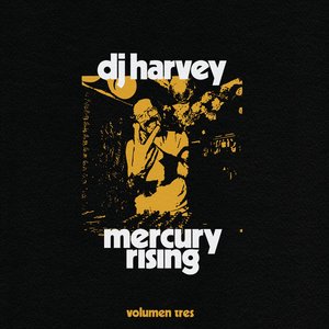 The Sound Of Mercury Rising Vol. III