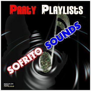 Party Playlists: Sofrito Sounds