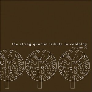 The String Quartet Tribute to Coldplay, Volume 02