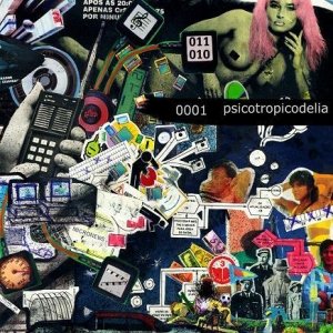Psicotropicodelia Music Vol. 1 (PTDM001, 2007)