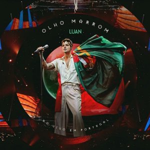 OLHO MARROM - Ao Vivo em Lisboa