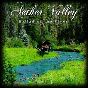 Ballad of the River, Vol. 1
