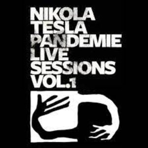 Nikola Tesla - Pandemie Live Sessions, Vol. 1