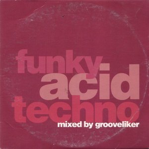 Funky Acid Techno
