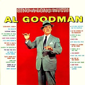 Sing-A-Long With Al Goodman