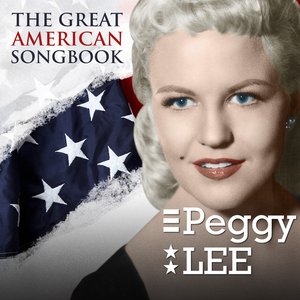 Peggy Lee - The Great American Songbook
