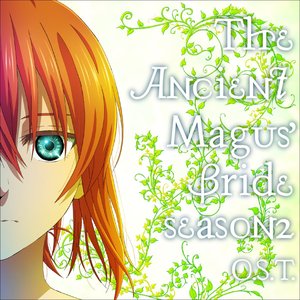 The Ancient Magus' Bride SEASON2 (Original Sound Track)