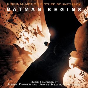 Batman Begins (Original Motion Picture Soundtrack)