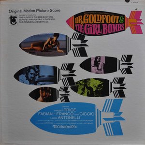 Dr. Goldfoot & The Girl Bombs (Original Motion Picture Soundtrack)